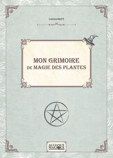 Mon grimoire de magie des plantes
