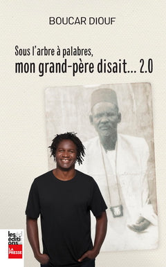 SOUS L'ARBRE A PALABRES, MON GRAND-PERE DISAIT... 2.0