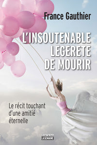 L'insoutenable légèreté de mourir