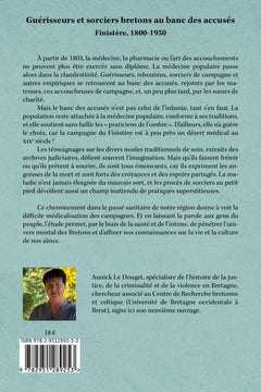 GUERISSEURS ET SORCIERS BRETONS AU BANC DES ACCUSES - FINISTERE (1800-1950)