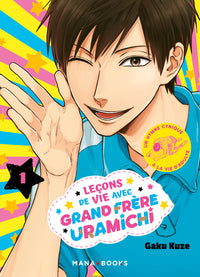 Leçons de vie avec grand frère Uramichi T01