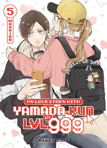 My Love Story with Yamada-kun at LVL 999 - Tome 5