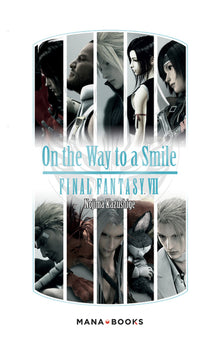 Final Fantasy VII - On the Way to a Smile
