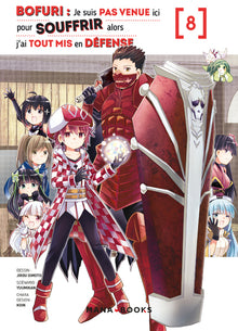 Bofuri : Je suis pas venue ici pour souffrir alors j'ai tout mis en défense T08