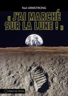 J'ai marché sur la lune