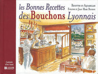 Les bonnes recettes des Bouchons lyonnais
