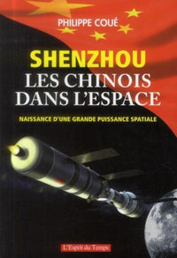 Shenzhou, les chinois dans l'espace