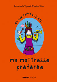 Ce que fait toujours ma maîtresse préférée