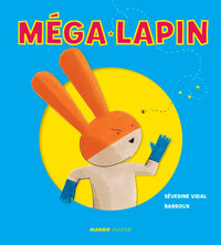 Méga-Lapin: Comment Méga-Lapin a sauté sur la Lune
