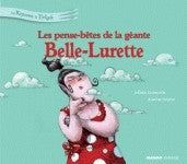 GEANTE BELLE-LURETTE N'A PLUS TOUTE SA TETE (LA)