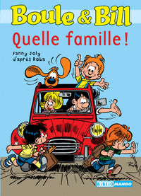 Boule et Bill : Quelle Famille !
