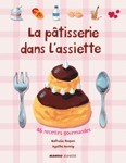La pâtisserie dans l'assiette
