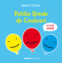 Petite Ronde de Couleurs: un livre pop-up