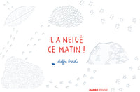 IL A NEIGE CE MATIN !