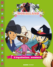 L'équitation western: histoires illustrées Horseland