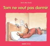 Tom ne veut pas dormir: Les albums