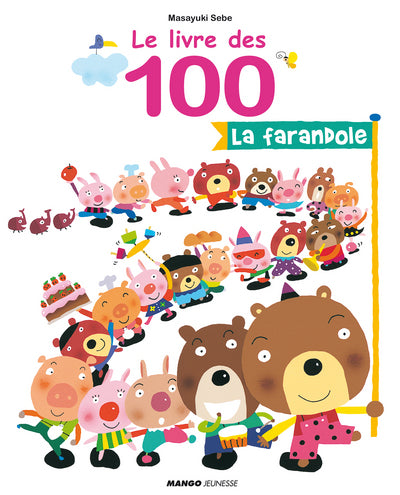 LE LIVRE DES 100-LA FARANDOLE