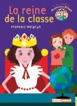 Mademoiselle Prout, la reine de la classe: Le petit monde de Mademoiselle Prout