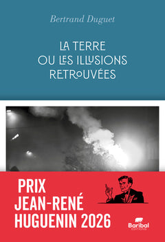 La terre ou les illusions retrouvées