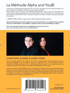 Libérez votre futur: La méthode Alpha and You