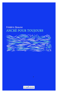 Ancré pour toujours