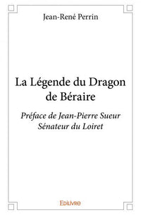 La Légende du Dragon de Béraire