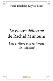 Le Fleuve détourné