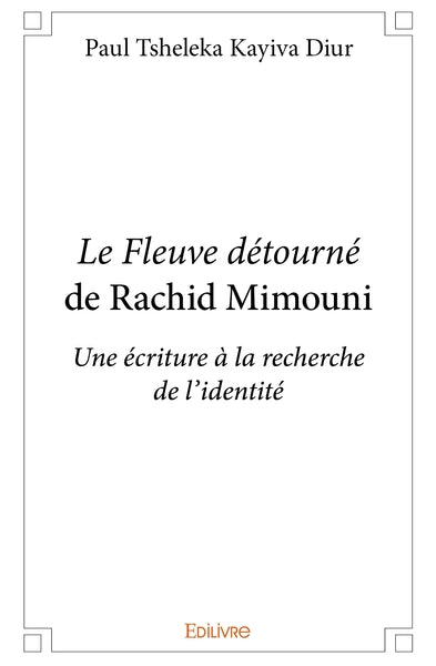 Le Fleuve détourné