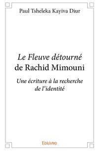 Le Fleuve détourné