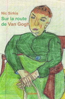 Sur la route de van gogh