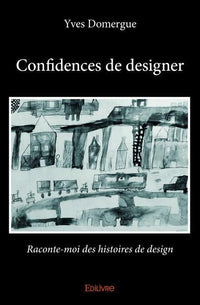 Confidences de designer
