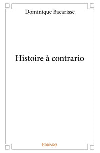 Histoire à contrario