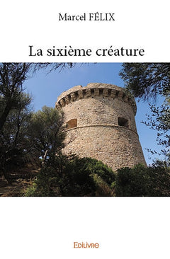 La sixième créature