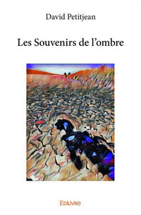 Les Souvenirs de l'ombre