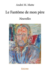 Le Fantôme de mon père