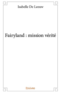 Fairyland : mission vérité