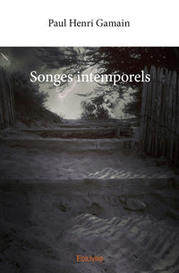 Songes intemporels