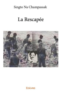 La Rescapée