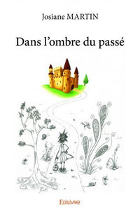 Dans l'ombre du passé