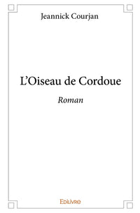 L'Oiseau de Cordoue