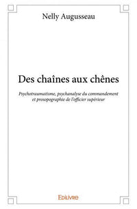Des chaînes aux chênes