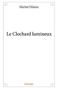 Le Clochard lumineux