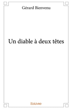Un diable à deux têtes