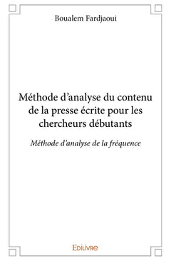 Méthode d'analyse du contenu de la presse écrite pour les chercheurs débutants