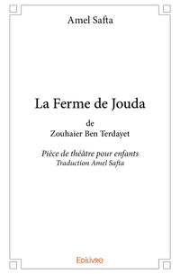 La Ferme de Jouda de Zouhaier Ben Terdayet