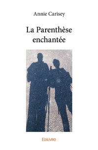 La Parenthèse enchantée