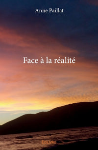Face à la réalité