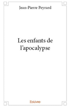 Les enfants de l'apocalypse