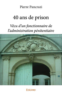 40 ans de prison