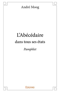 L'Abécédaire dans tous ses états